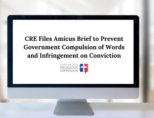 CRE Files Amicus Brief to Prevent Government Compulsion of Words and Infringement on Conviction