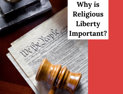 Why is Religious Liberty Important?